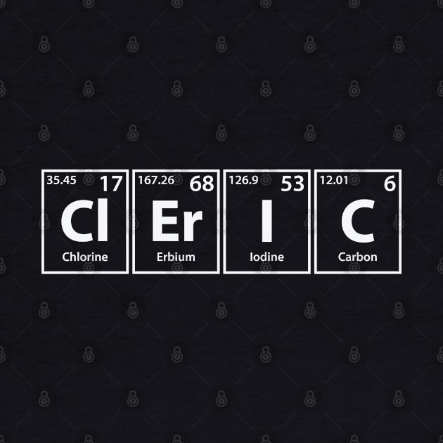Cleric (Cl-Er-I-C) Periodic Elements Spelling by cerebrands